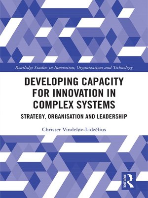 cover image of Developing Capacity for Innovation in Complex Systems